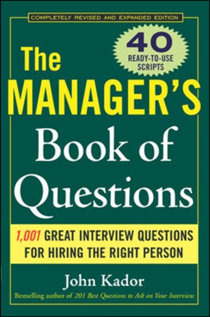 The Manager's Book of Questions: 1001 Great Interview Questions for Hiring the Best Person, PDF eBook