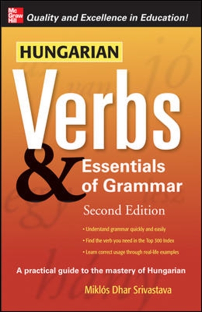 Hungarian Verbs & Essentials of Grammar 2E., Paperback / softback Book
