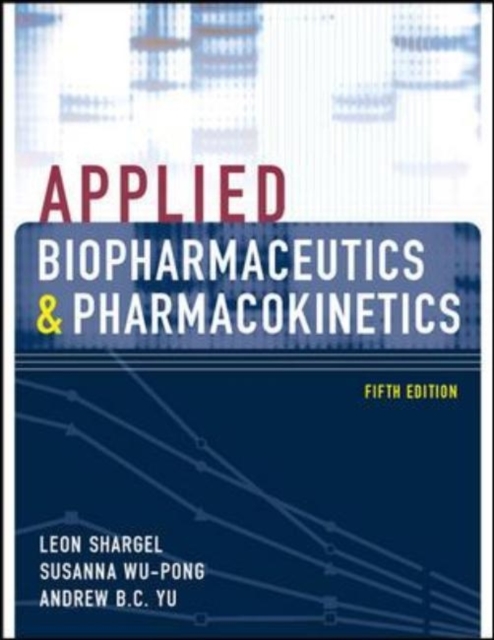 Applied Biopharmaceutics & Pharmacokinetics, Fifth Edition, EPUB eBook