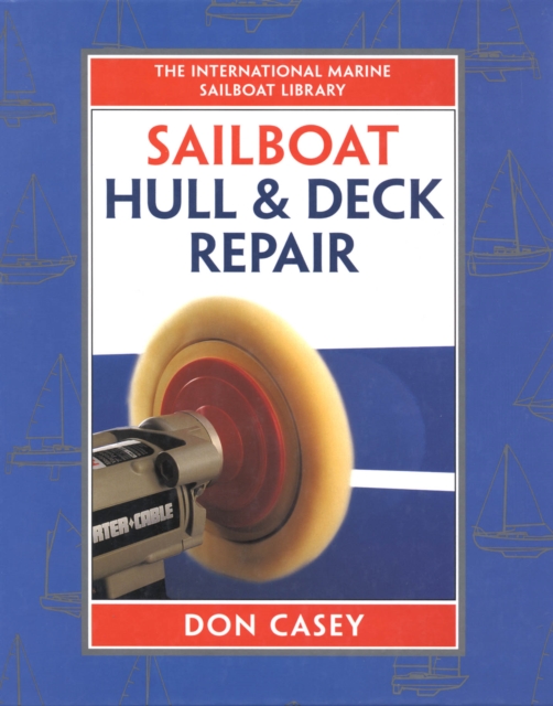 Sailboat Hull and Deck Repair, EPUB eBook