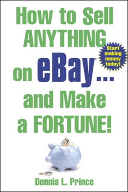How to Sell Anything on eBay... And Make a Fortune, PDF eBook