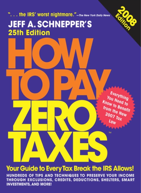 How to Pay Zero Taxes, 2008, PDF eBook