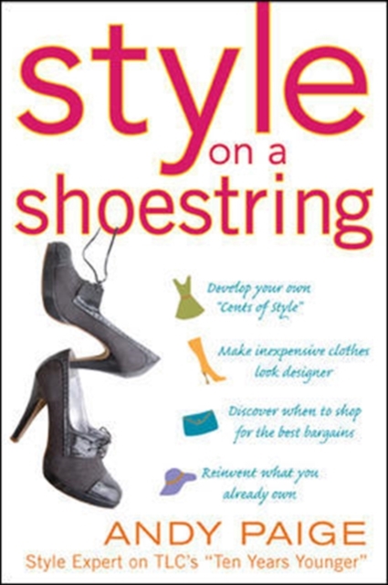 Style on a Shoestring: Develop Your Cents of Style and Look Like a Million without Spending a Fortune : Develop Your Cents of Style and Look Like a Million without Spending a Fortune, EPUB eBook