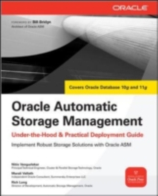 Oracle Automatic Storage Management: Under-the-Hood & Practical Deployment Guide, PDF eBook