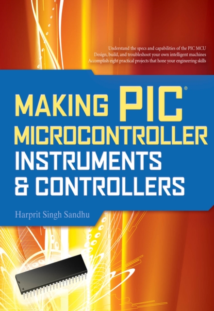 Making PIC Microcontroller Instruments and Controllers, EPUB eBook