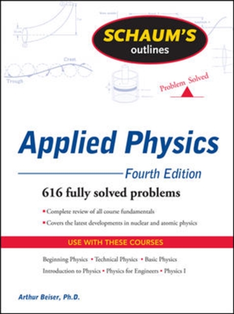 Schaum's Outline of Applied Physics, 4ed, Paperback / softback Book