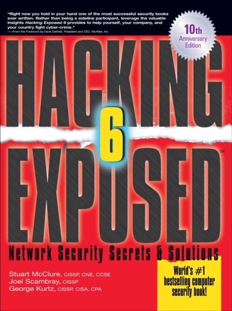 Hacking Exposed, Sixth Edition : Network Security Secrets&amp; Solutions, EPUB eBook