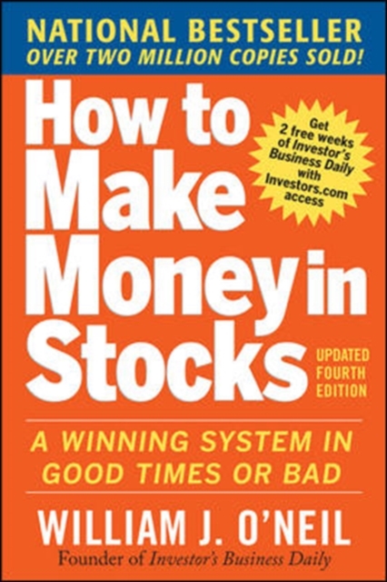 How to Make Money in Stocks:  A Winning System in Good Times and Bad, Fourth Edition, EPUB eBook