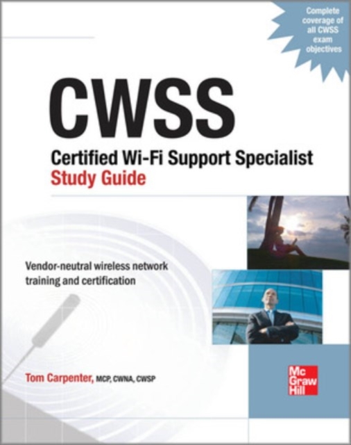 CWTS Certified Wireless Technology Specialist Study Guide (Exam PW0-070), EPUB eBook