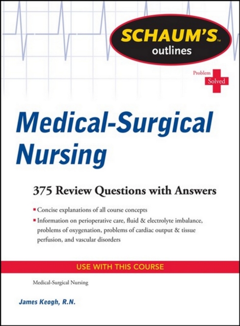 Schaum's Outline of Medical-Surgical Nursing, PDF eBook