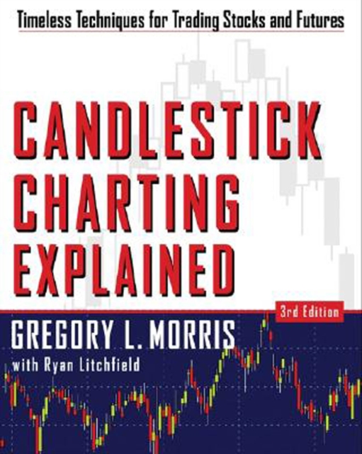 Candlestick Charting Explained : Timeless Techniques for Trading stocks and Sutures, EPUB eBook