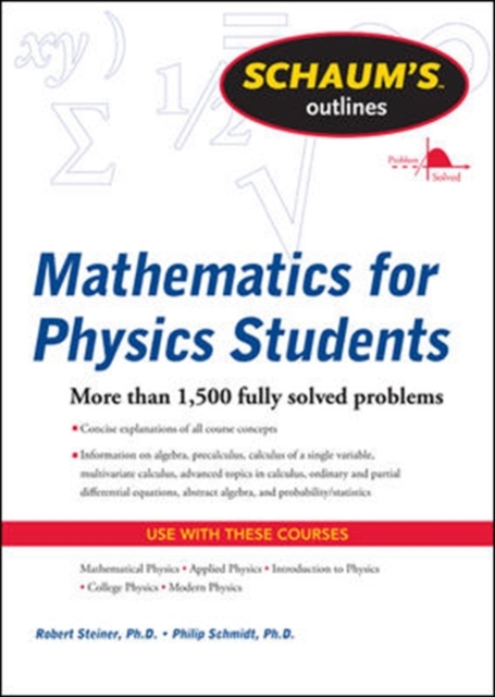 Schaum's Outline of Mathematics for Physics Students, Paperback / softback Book