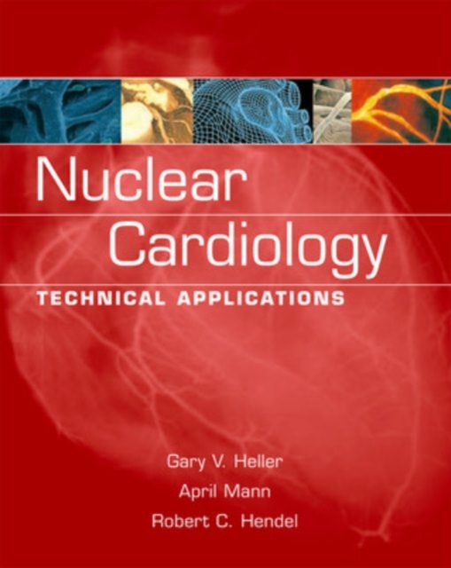 Nuclear Cardiology: Technical Applications, EPUB eBook