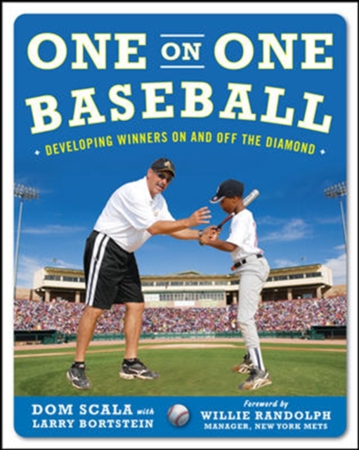 One on One Baseball: The Fundamentals of the Game and How to Keep It Simple for Easy Instruction, EPUB eBook