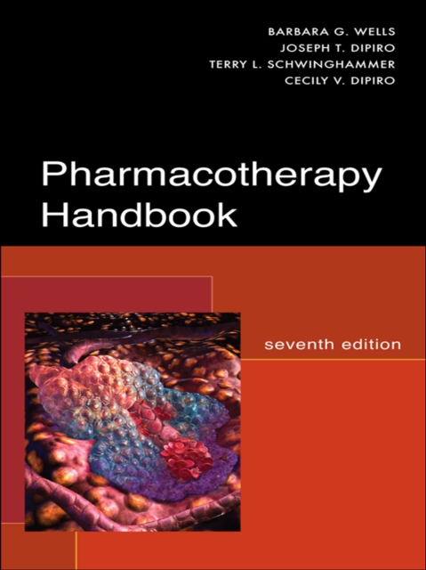 Pharmacotherapy Handbook, Seventh Edition, EPUB eBook