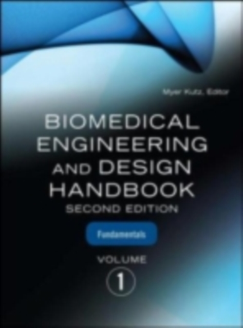 Biomedical Engineering & Design Handbook, Volumes I and II, EPUB eBook