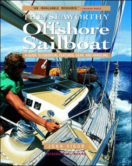 Seaworthy Offshore Sailboat: A Guide to Essential Features, Handling, and Gear, EPUB eBook