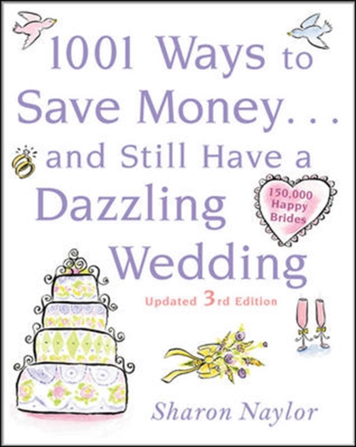 1001 Ways To Save Money . . . and Still Have a Dazzling Wedding, EPUB eBook