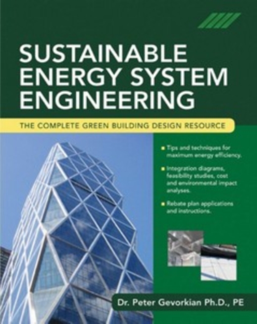 Sustainable Energy System Engineering : The Complete Green Building Design Resource, PDF eBook