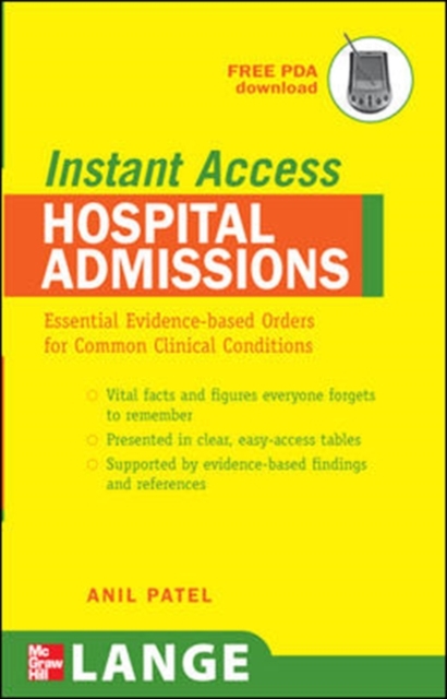 LANGE Instant Access Hospital Admissions : Essential Evidence-Based Orders for Common Clinical Conditions, PDF eBook