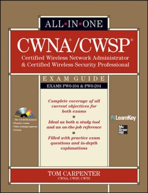 CWNA Certified Wireless Network Administrator & CWSP Certified Wireless Security Professional All-in-One Exam Guide (PW0-104 & PW0-204), EPUB eBook