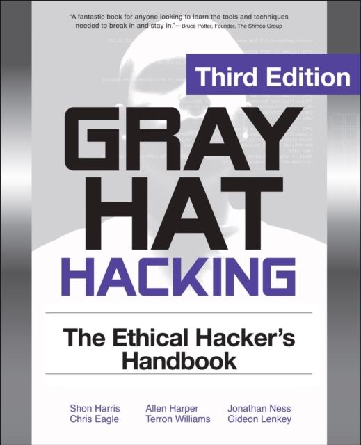 Gray Hat Hacking The Ethical Hackers Handbook, 3rd Edition, EPUB eBook