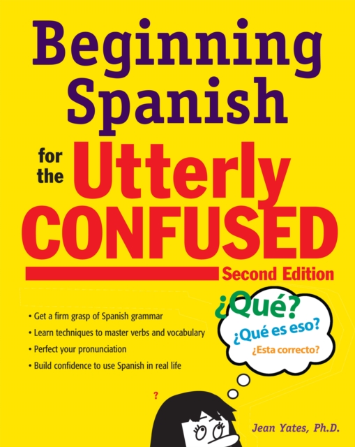 Beginning Spanish for the Utterly Confused, Second Edition, EPUB eBook
