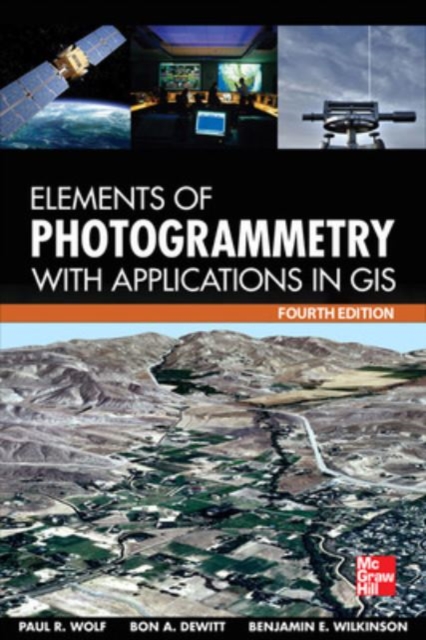 Elements of Photogrammetry with Application in GIS, Fourth Edition, Hardback Book