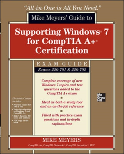 Mike Meyers' Guide to Supporting Windows 7 for CompTIA A+ Certification (Exams 701 & 702), EPUB eBook