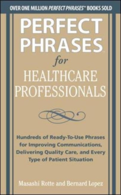 Perfect Phrases for Healthcare Professionals: Hundreds of Ready-to-Use Phrases, EPUB eBook