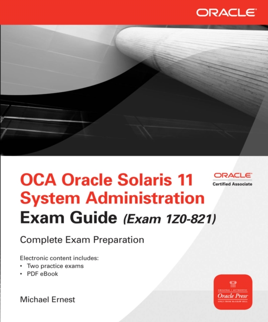 OCA Oracle Solaris 11 System Administration Exam Guide (Exam 1Z0-821), EPUB eBook