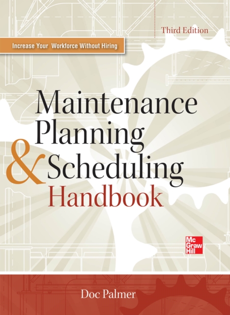 Maintenance Planning and Scheduling Handbook 3/E, EPUB eBook