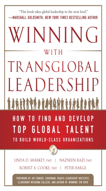Winning with Transglobal Leadership: How to Find and Develop Top Global Talent to Build World-Class Organizations, EPUB eBook