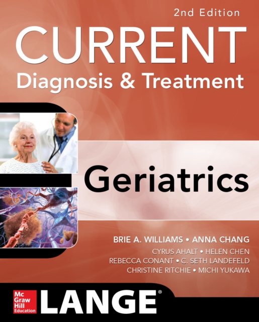 Current Diagnosis and Treatment: Geriatrics 2E, EPUB eBook