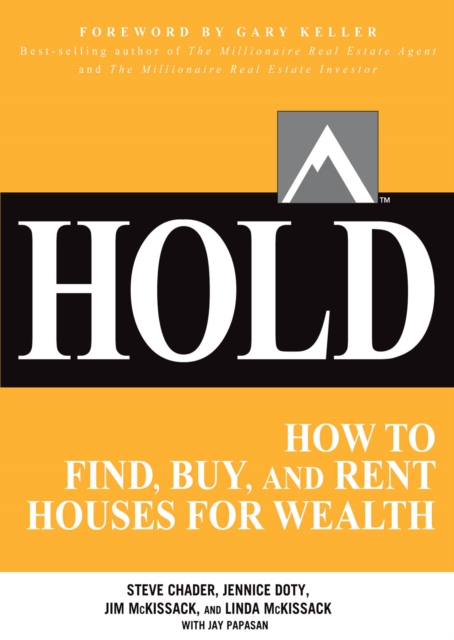 HOLD: How to Find, Buy, and Rent Houses for Wealth, EPUB eBook