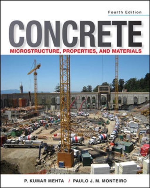 Concrete: Microstructure, Properties, and Materials, EPUB eBook