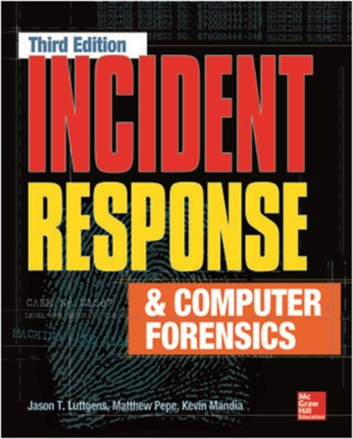 Incident Response & Computer Forensics, Third Edition, Paperback / softback Book