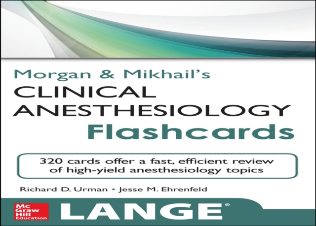 Morgan and Mikhail's Clinical Anesthesiology Flashcards, EPUB eBook
