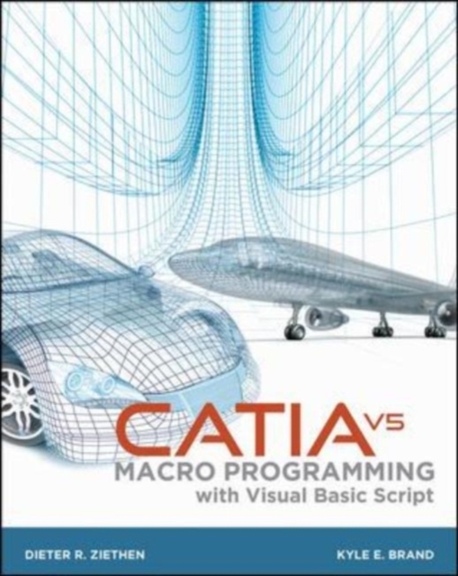 CATIA V5 : Macro Programming with Visual Basic Script, EPUB eBook