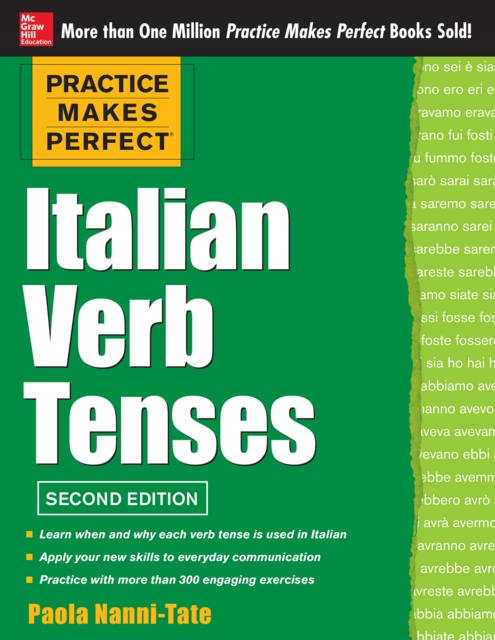Practice Makes Perfect Italian Verb Tenses 2/E (EBOOK) : With 300 Exercises + Free Flashcard App, EPUB eBook