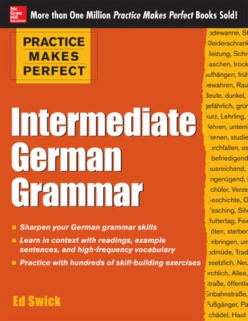 Practice Makes Perfect: Intermediate German Grammar, Paperback / softback Book
