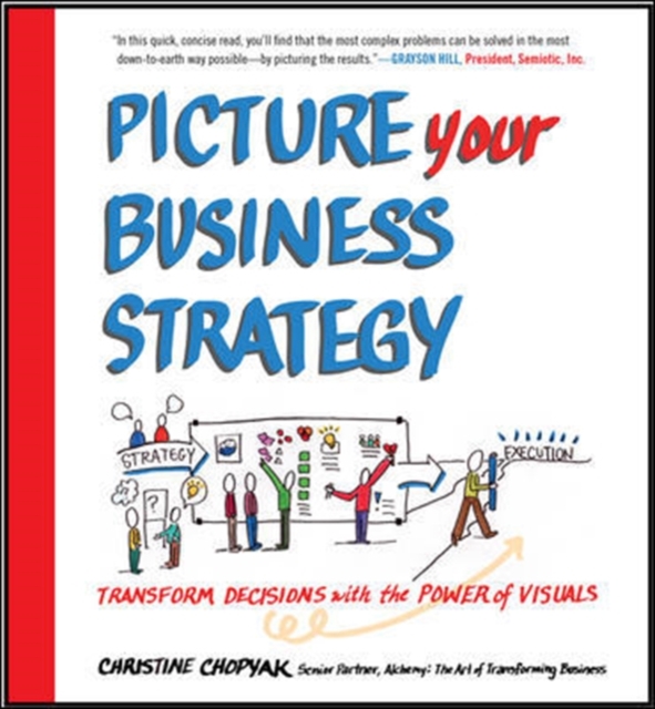 Picture Your Business Strategy: Transform Decisions with the Power of Visuals, EPUB eBook