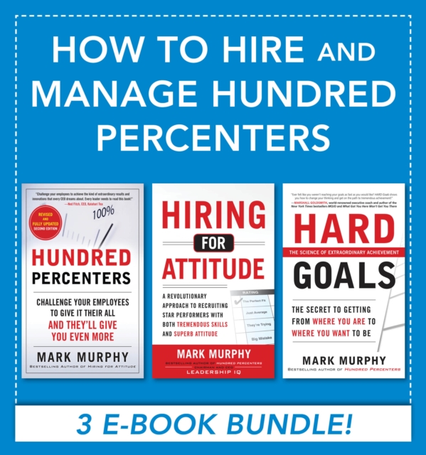 How to Hire and Manage Hundred Percenters, EPUB eBook