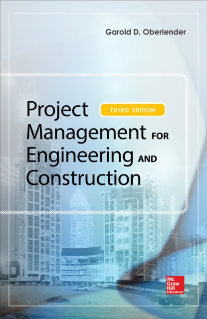 Project Management for Engineering and Construction, Third Edition, EPUB eBook