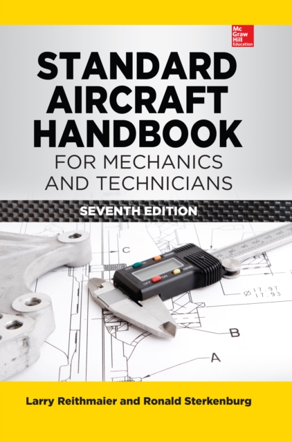 Standard Aircraft Handbook for Mechanics and Technicians, Seventh Edition, EPUB eBook