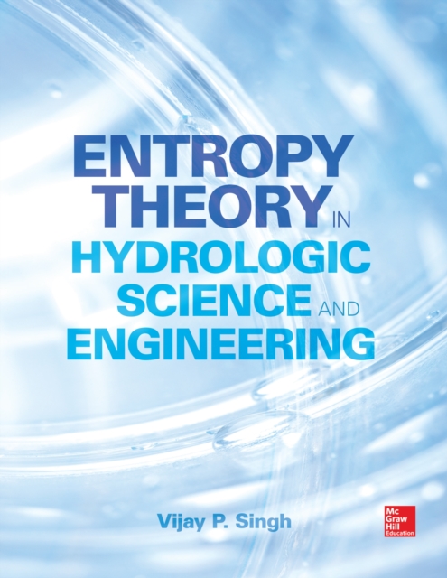 Entropy Theory in Hydrologic Science and Engineering, EPUB eBook
