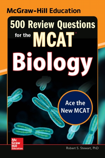 McGraw-Hill Education 500 Review Questions for the MCAT: Biology, EPUB eBook