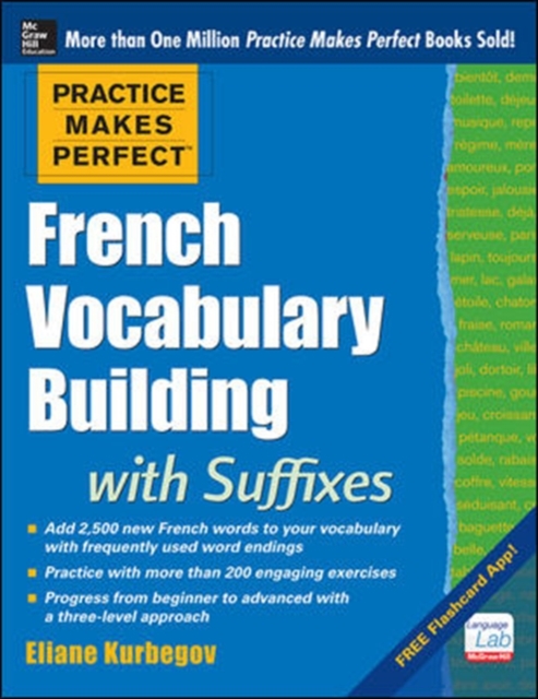 Practice Makes Perfect French Vocabulary Building with Suffixes and Prefixes, Paperback / softback Book