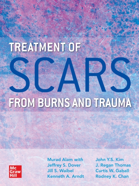 Treatment of Scars from Burns and Trauma, EPUB eBook