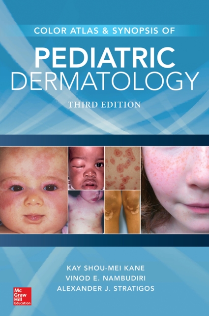 Color Atlas & Synopsis of Pediatric Dermatology, Third Edition, EPUB eBook